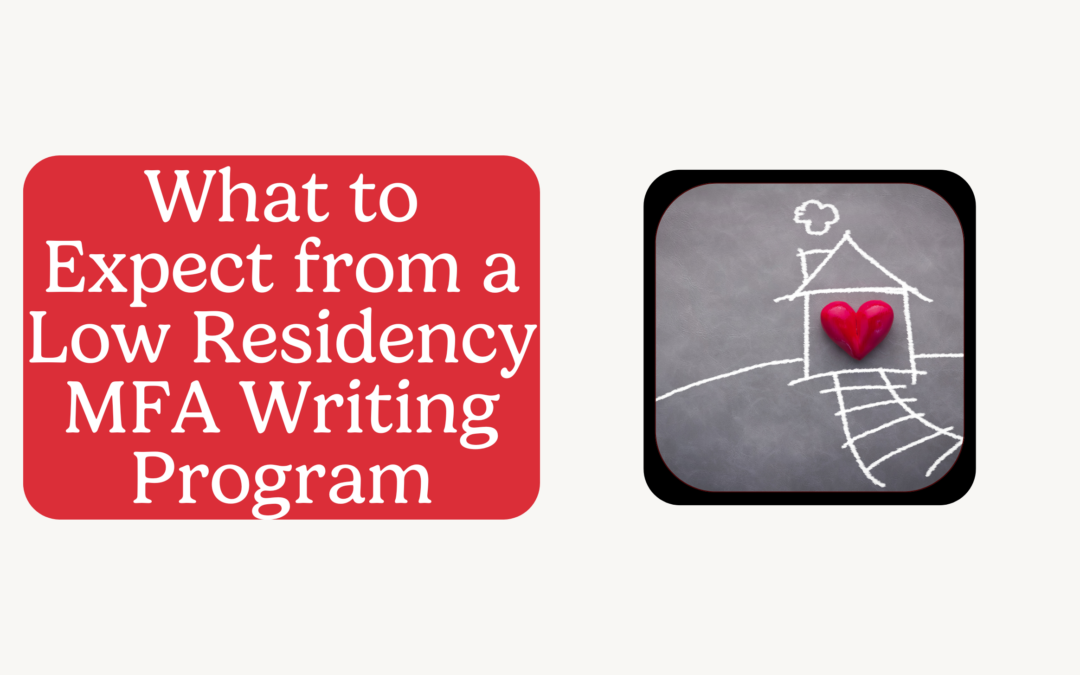 What to Expect from a Low-Residency MFA Writing Program