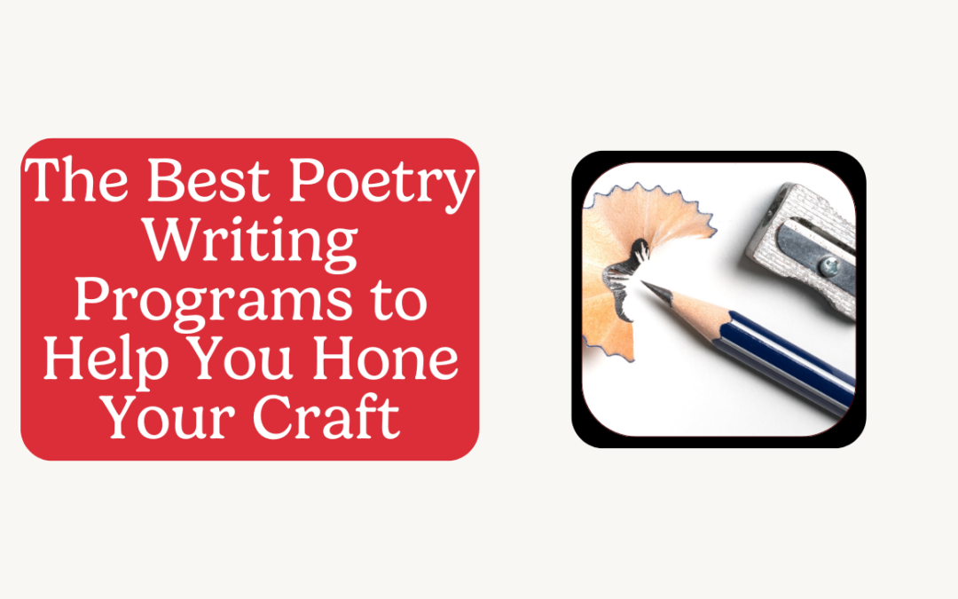 The Best Poetry Writing Programs to Help You Hone Your Craft